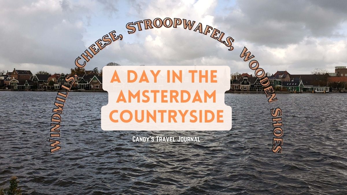 A Day in the Amsterdam Countryside