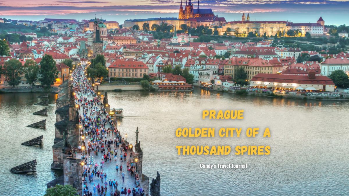 Prague: Golden City of a Thousand Spires
